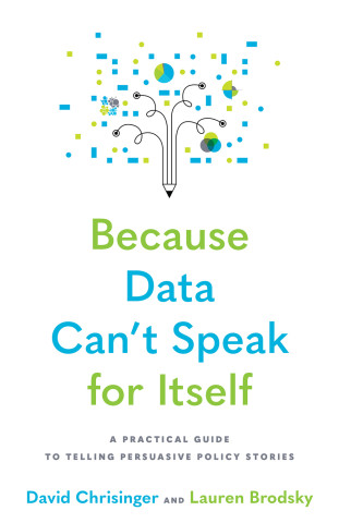 Cover image of Because Data Can't Speak for Itself