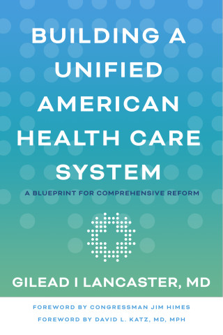 Cover image of Building a Unified American Health Care System