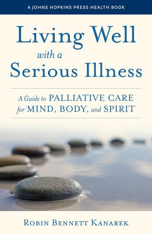 Cover image of Living Well with a Serious Illness