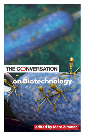 Cover image of The Conversation on Biotechnology