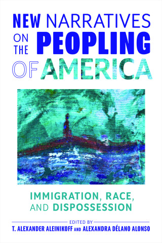 Cover image of New Narratives on the Peopling of America