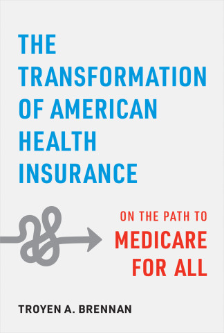 Cover image of The Transformation of American Health Insurance