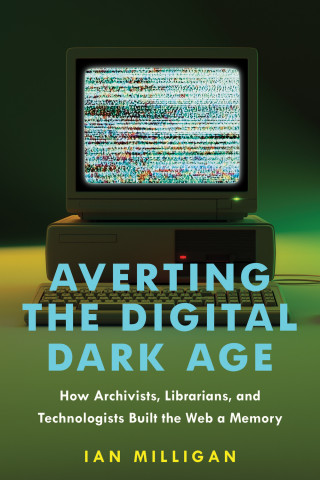 Cover image of Averting the Digital Dark Age