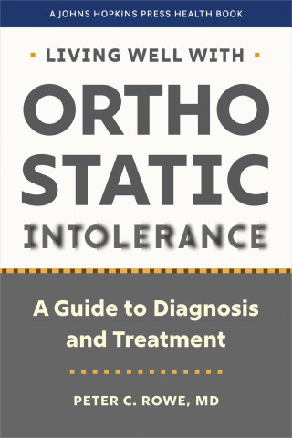 Cover image of Living Well with Orthostatic Intolerance