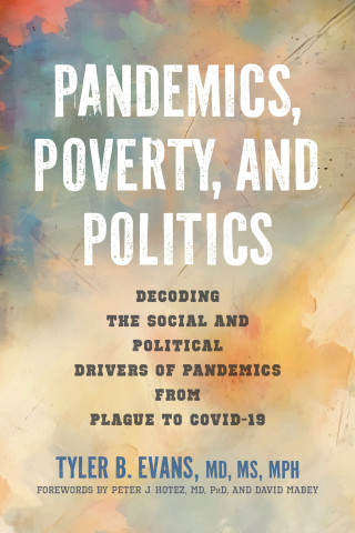 Cover image of Pandemics, Poverty, and Politics