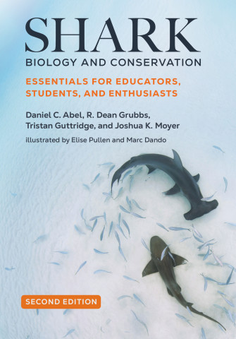 Cover of "Shark Biology and Conservation" by Abel, Grubbs, Guttridge, and Moyer, featuring an aerial view of two sharks circling fish in pale blue water.