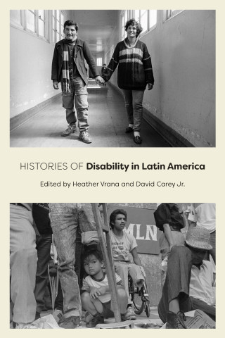 Cover image of Histories of Disability in Latin America