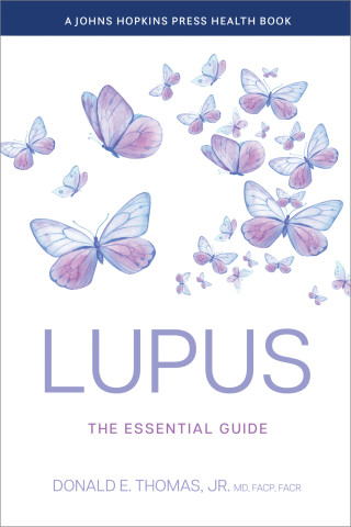 Cover of "Lupus: The Essential Guide" by Donald E. Thomas, Jr., featuring pastel blue and pink butterflies fluttering over the word lupus on a light background.