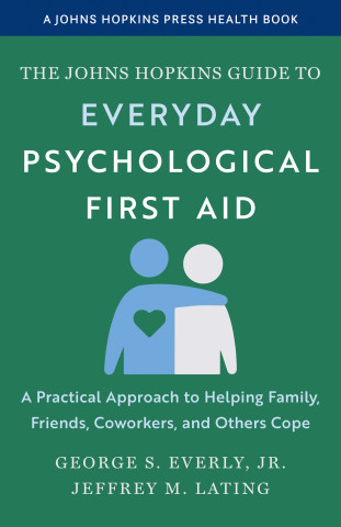 The cover of The Johns Hopkins Guide to Everyday Psychological First Aid