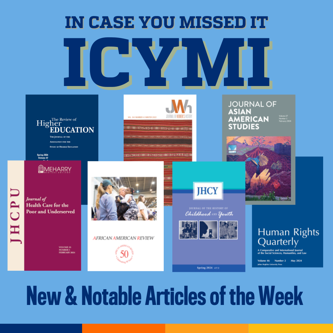 ICYMI: New & Notable Articles (3 June 2024) | Hopkins Press