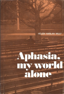 Cover image of Aphasia, My World Alone