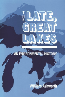 Cover image of The Late, Great Lakes