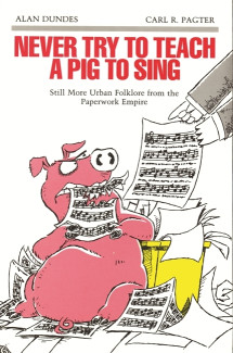 Cover image of Never Try to Teach a Pig to Sing