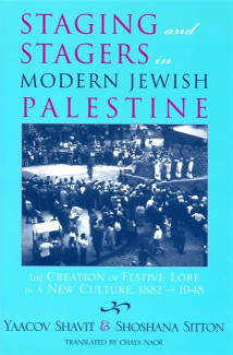 Cover image of Staging and Stagers in Modern Jewish Palestine