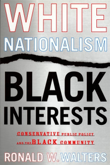 Cover image of White Nationalism, Black Interests