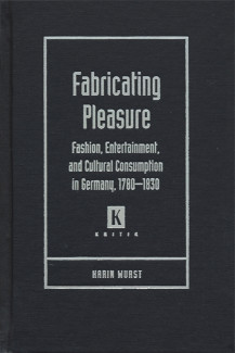 Cover image of Fabricating Pleasure