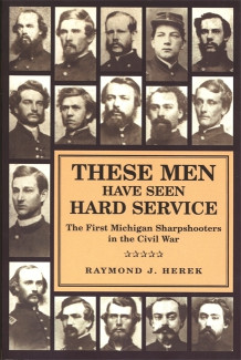 Cover image of These Men Have Seen Hard Service