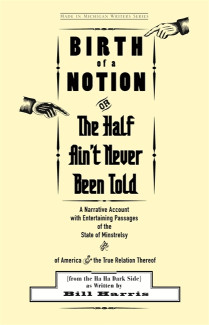 Cover image of Birth of a Notion; Or, the Half Ain't Never Been Told