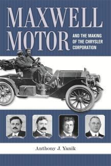 Cover image of Maxwell Motor and the Making of the Chrysler Corporation