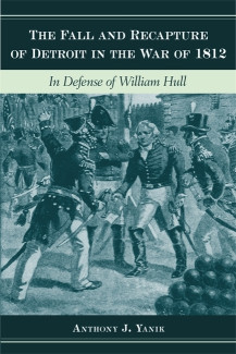 Cover image of The Fall and Recapture of Detroit in the War of 1812