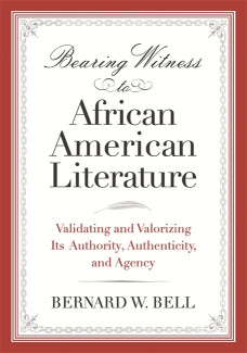 Cover image of Bearing Witness to African American Literature