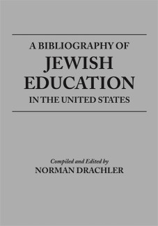 Cover image of A Bibliography of Jewish Education in the United States