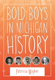 Cover image of Bold Boys in Michigan History