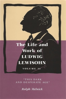 Cover image of Life and Work of Ludwig Lewisohn