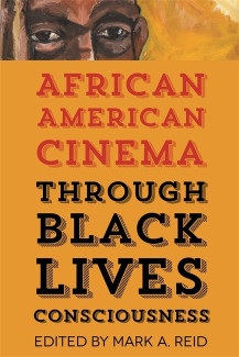 Cover image of African American Cinema Through Black Lives Consciousness