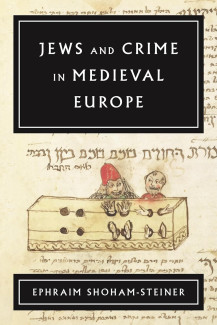 Cover image of Jews and Crime in Medieval Europe