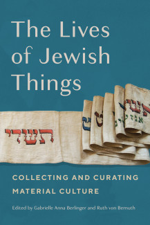 Cover image of The Lives of Jewish Things