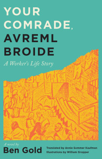 Cover image of Your Comrade, Avreml Broide