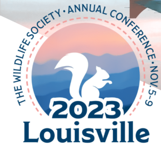  The Wildlife Society- Annual Conference 