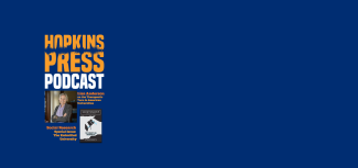 Hopkins Press Podcast 4.4 Lisa Anderson on the Therapeutic Turn in American Universities