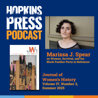 Hopkins Press Podcast: Marissa J Spear
