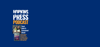 Hopkins Press Podcast 4.9: Roth and David on Filipino Rough Riders in Buffalo Bill's Wild West