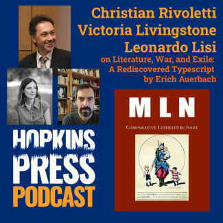 Hopkins Press Podcast 4.13 MLN Auerbach Dossier